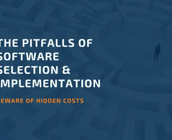 Pitfalls of Software Selection and Implementation # 2