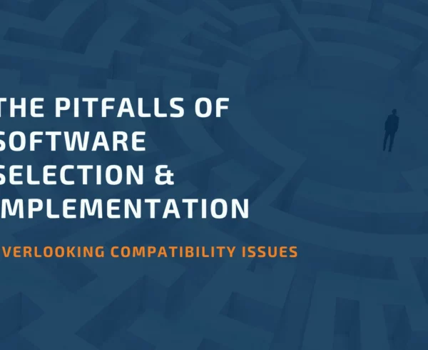 Pitfalls of Software Selection and Implementation # 3